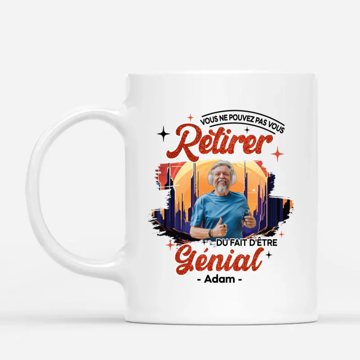 Mug Vous Ne Pouvez Pas Vous Retirer Du Fait d'Être Génial Personnalisé