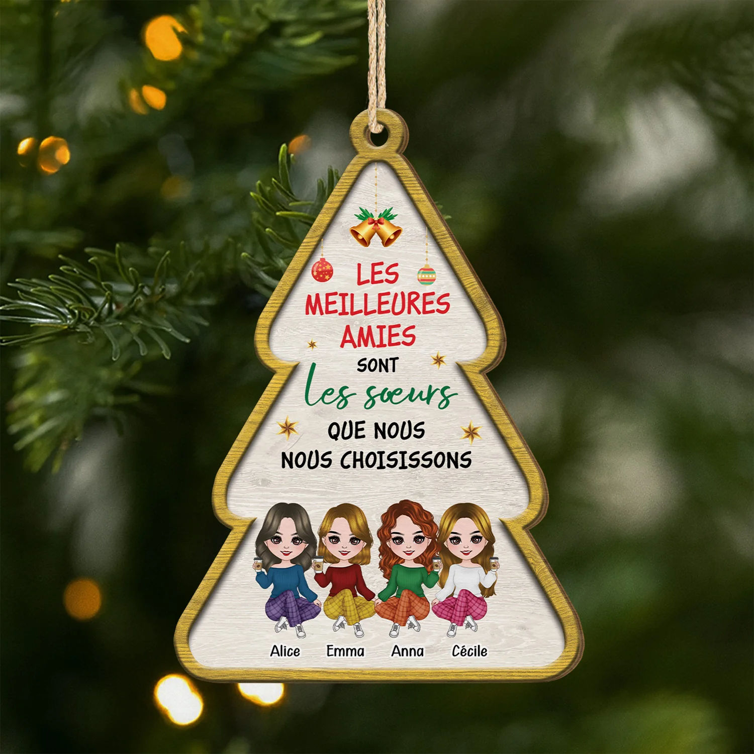 Ornement Noël En Bois À 1 Couche Personnalisé - Les Meilleures Amies Sont Les Sœurs Que L'on Choisit