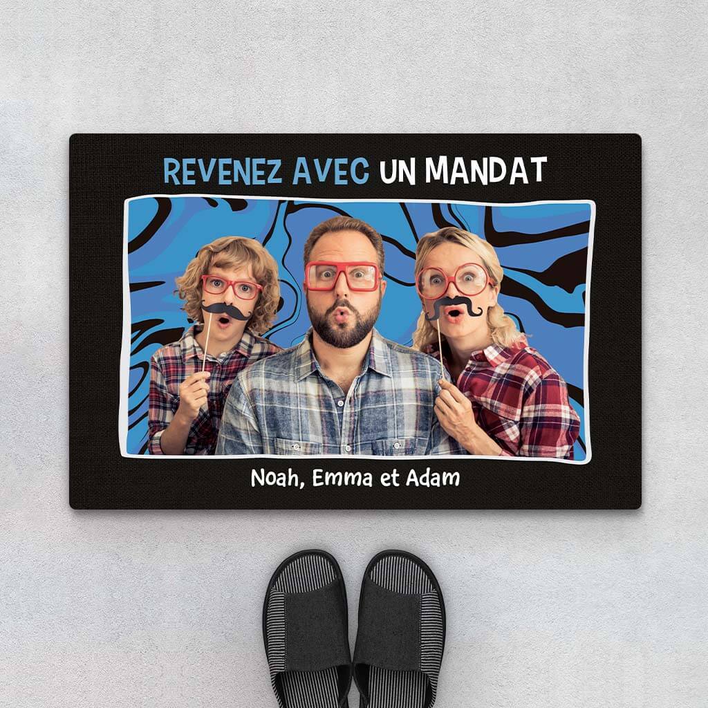 Paillasson personnalisé humour – "Revenez avec un Mandat"