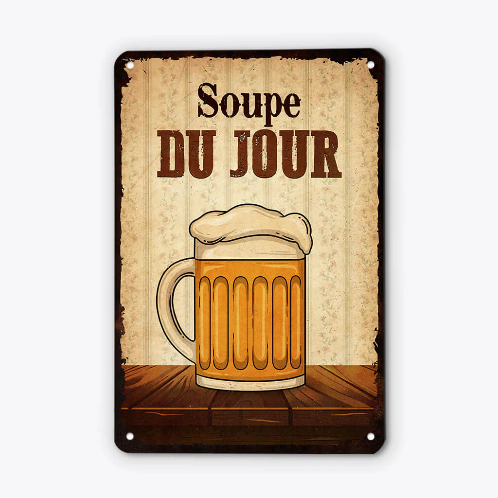 Plaque de porte drôle personnalisé – Soupe du jour : bière