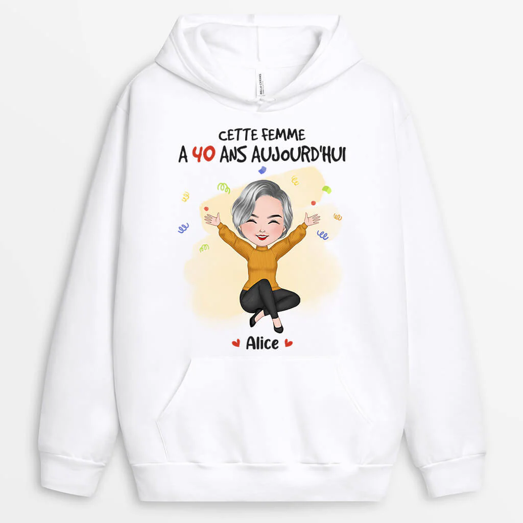 Sweat à Capuche Personnalisé | Cette Femme A 50 Ans Aujourd'hui - Image 2