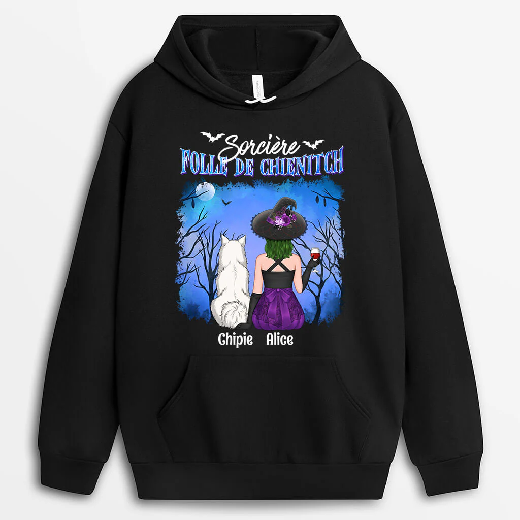 Sweat à Capuche Sorcière Folle De Chien Personnalisé