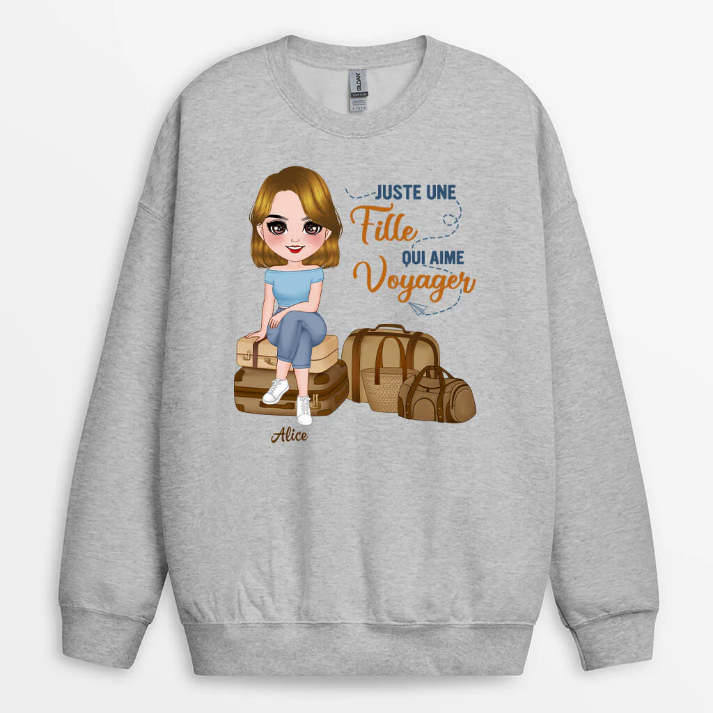 Sweat-shirt Juste Une Femme Qui Aime Le Voyage Personnalisé