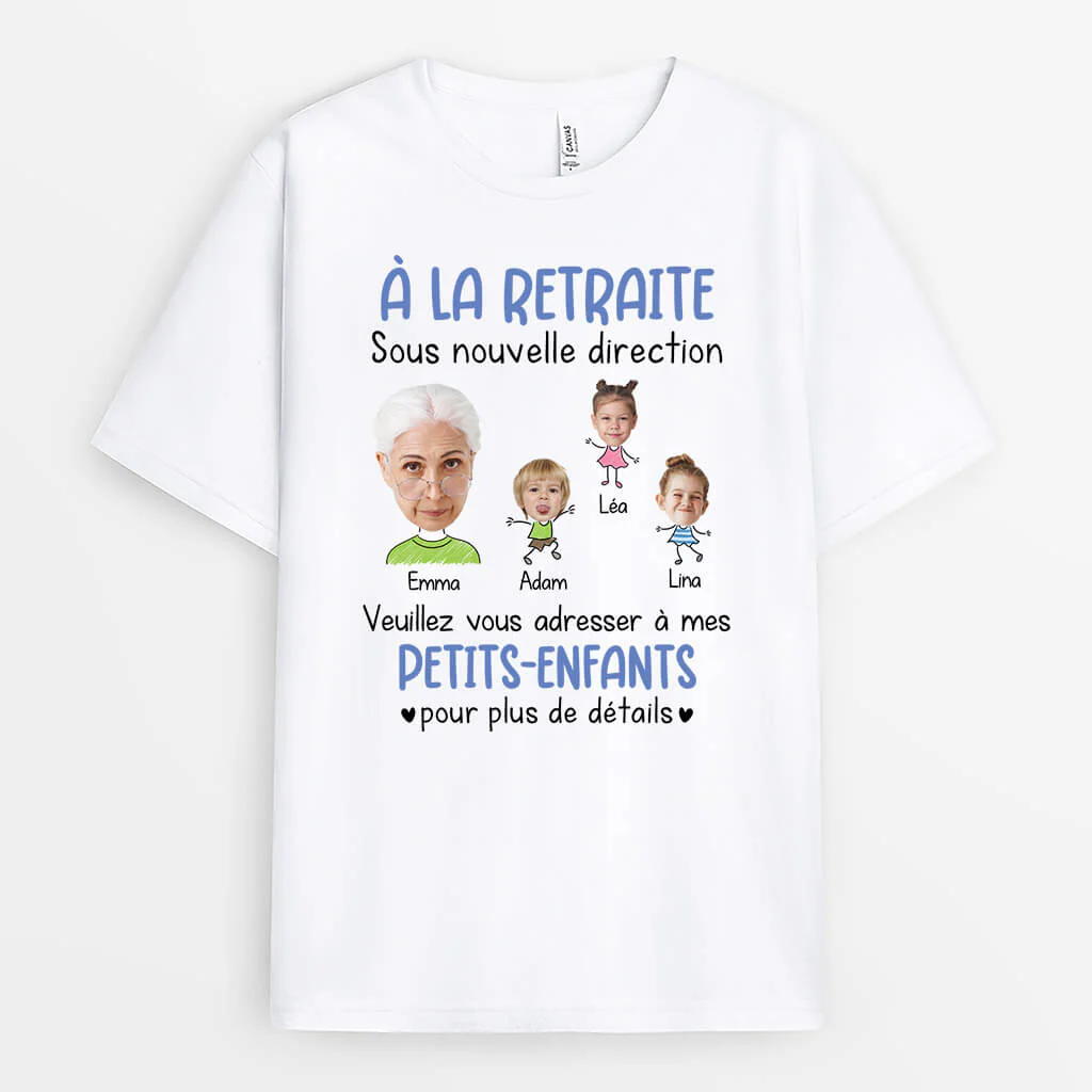 Tee Shirt Personnalisé Mamie - À La Retraite Sous Nouvelle Direction | Version Femme Avec Visages