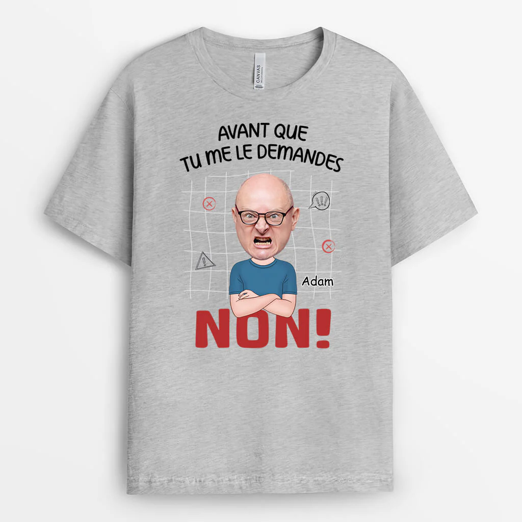 Tee Shirt Personnalisé Femme – Avant Que Tu Me Le Demandes - Image 2