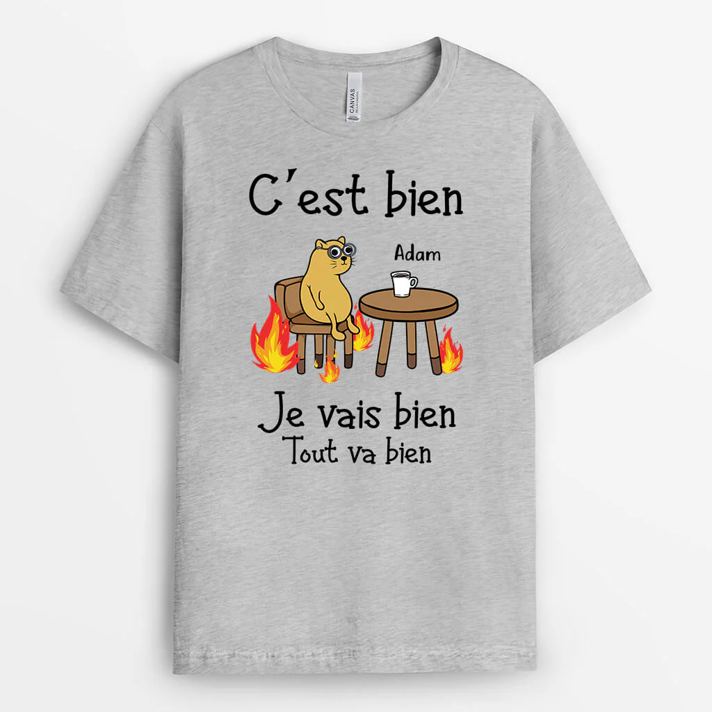 Tee Shirt Personnalisé Humoristique – C'est Bien Je Vais Bien Tout Va Bien - Image 2