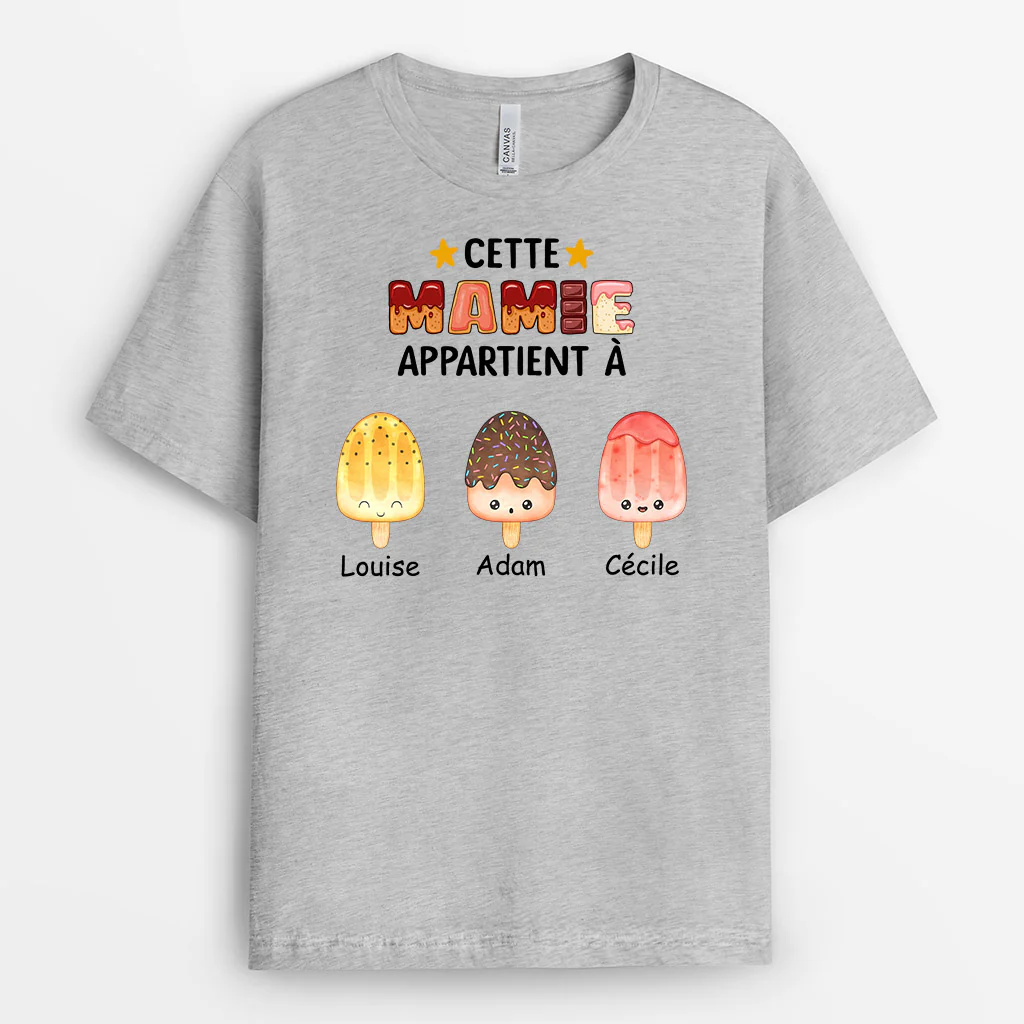 T Shirt Mamie Personnalisé - Cette Mamie Appartient À | Design Glaces