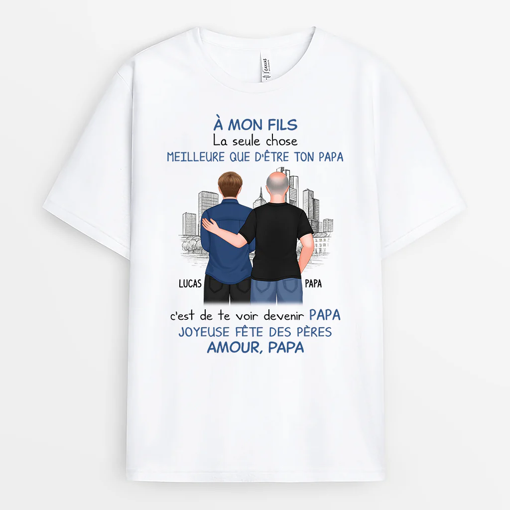 Cadeau Personnalisé Fête des Pères - T-shirt Unique - À Mon Fils