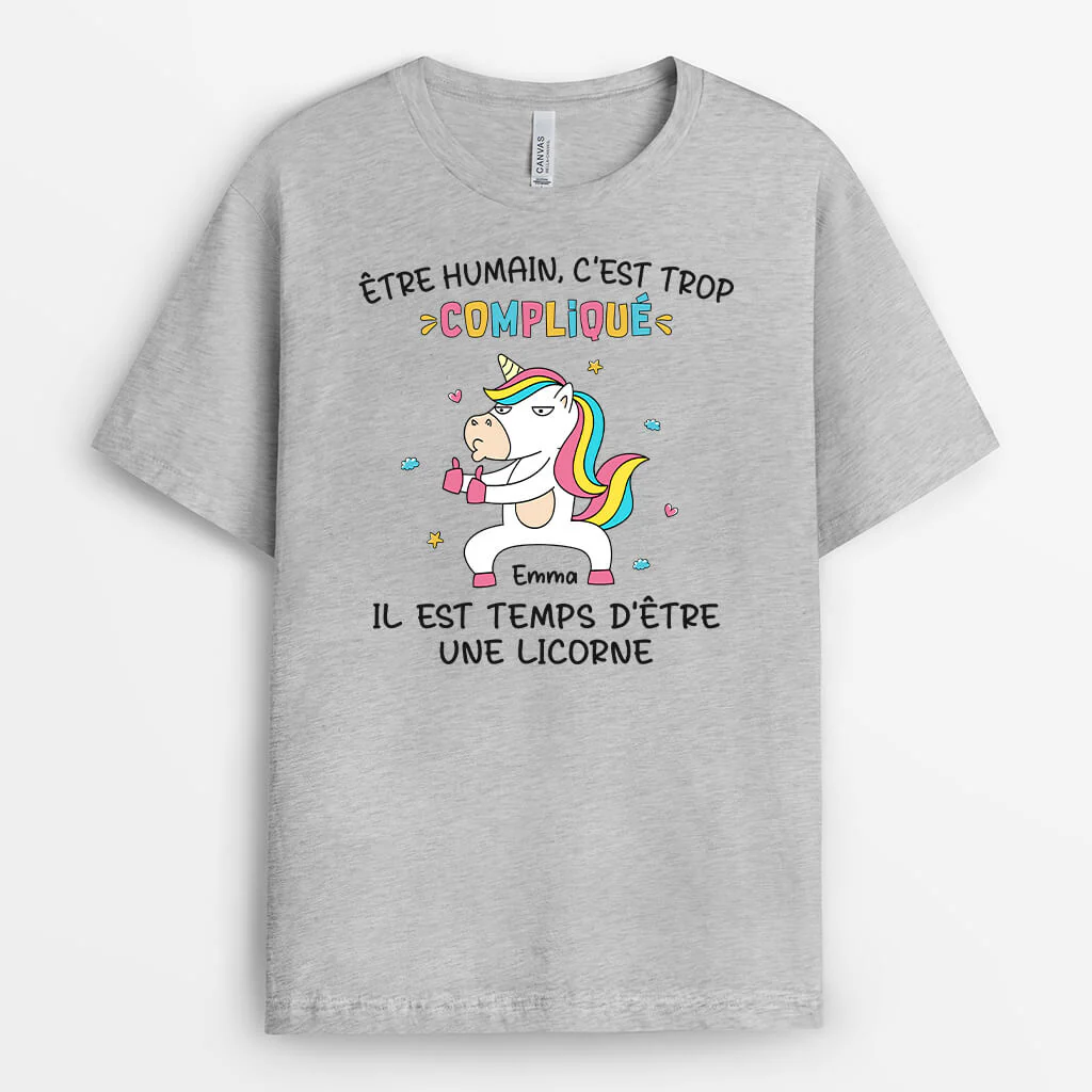 Tee Shirt Personnalisé Femme – Il Est Temps d'Être Une Licorne