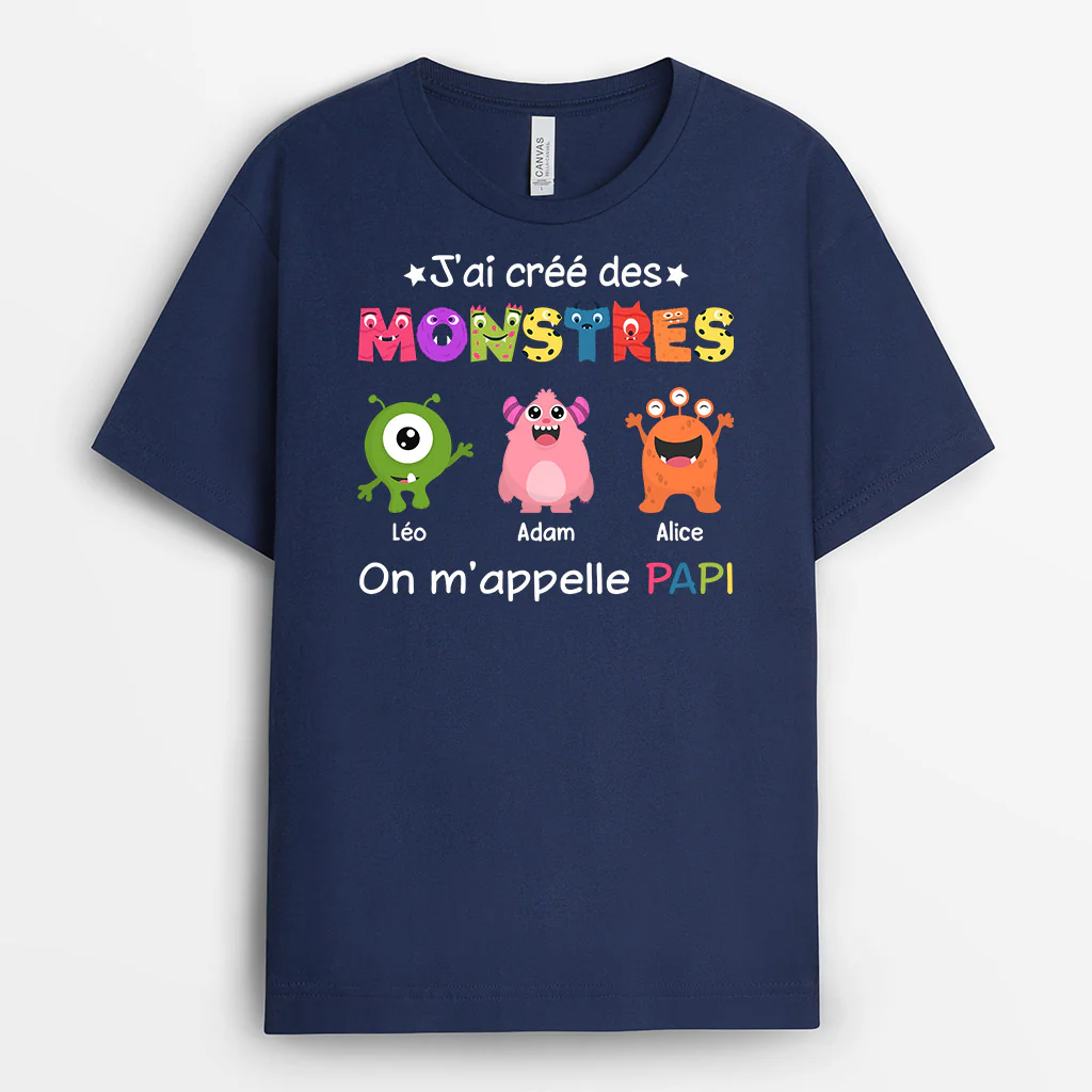 Tee Shirt Humour Personnalisé – J'ai Créé des Monstres On M'appelle Papi