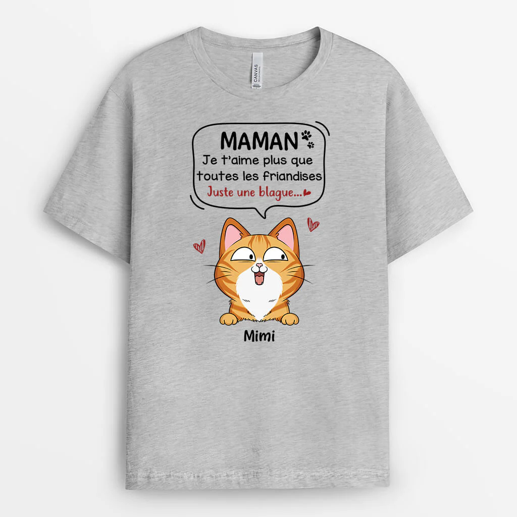 Tee Shirt Personnalisé Chat - Je T'Aime Plus Que Toutes Les Friandises