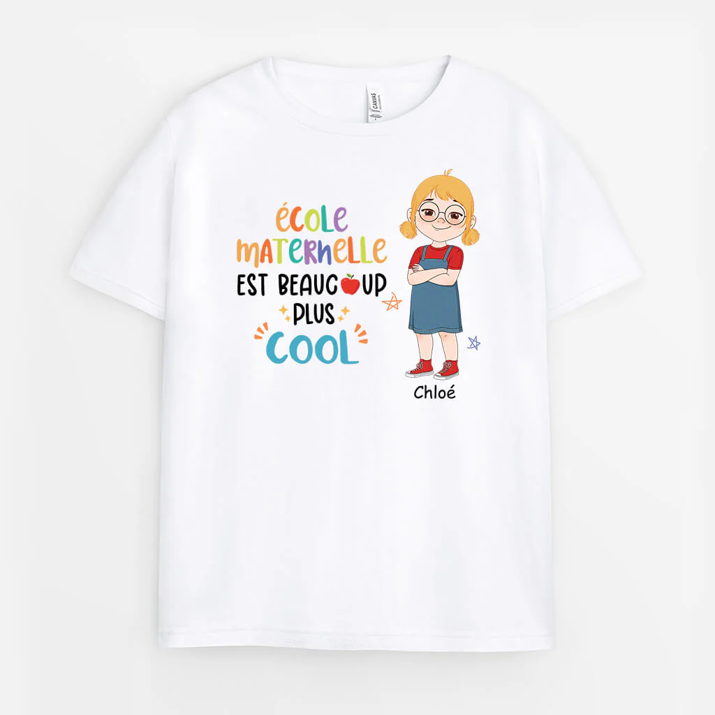 T Shirt Enfant Personnalisé - La Maternelle est Plus Cool