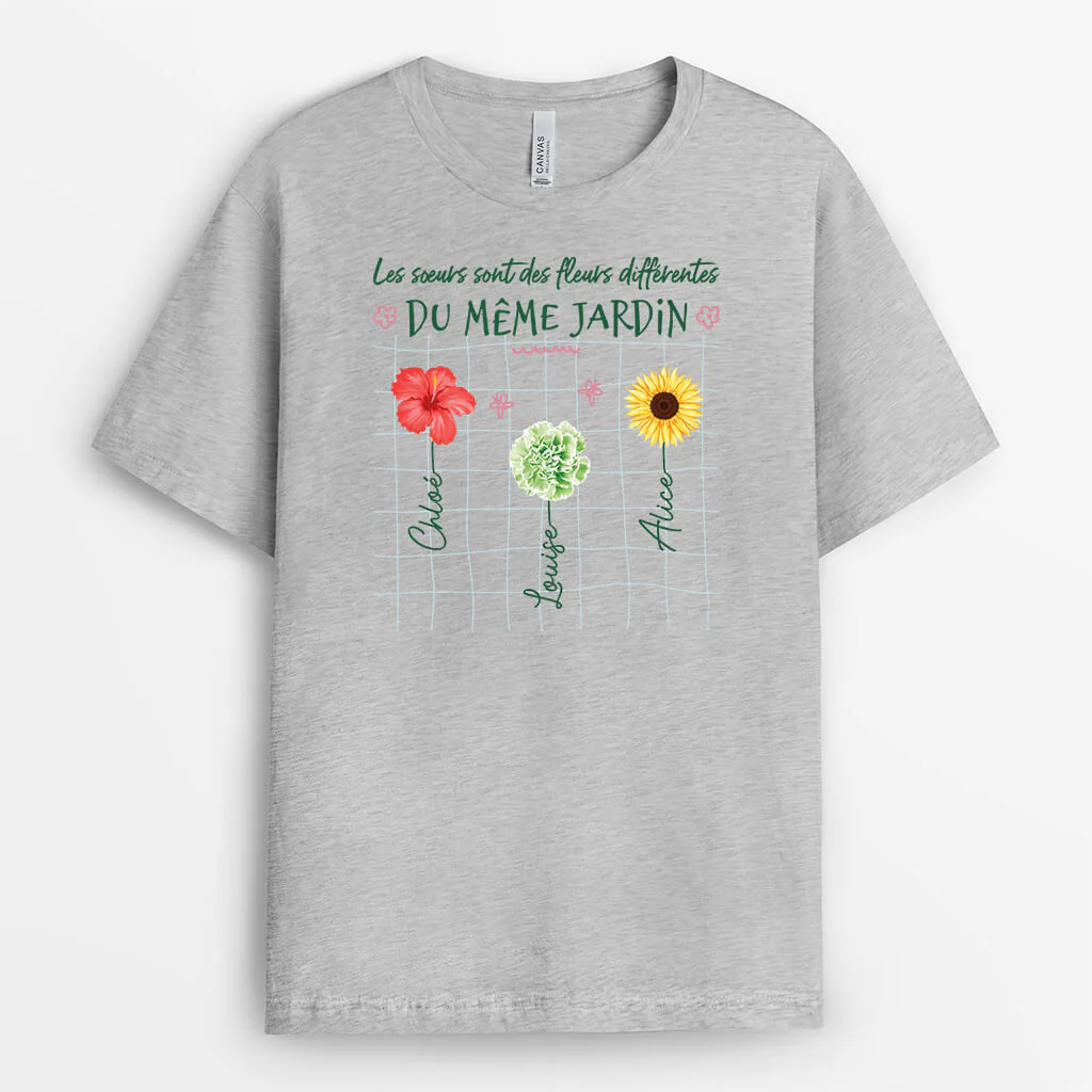 T-shirt Personnalisé - Les Sœurs Sont Des Fleurs Différentes Du Même Jardin - Image 2