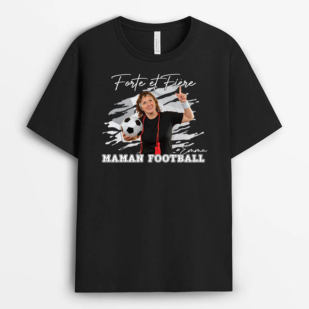 Tee Shirt Personnalisé Pour Maman - Maman Football Forte Et Fière