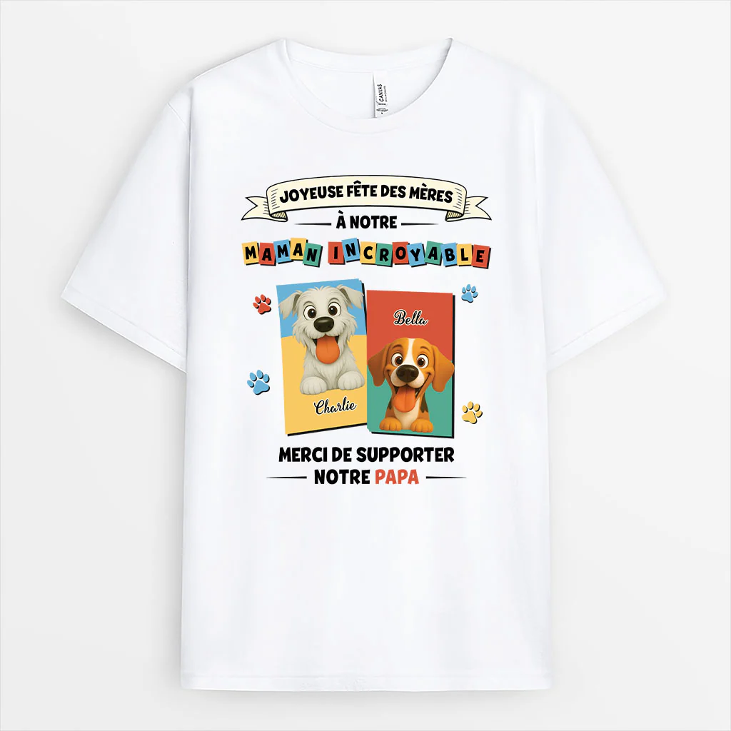 T-shirt Personnalisable Chien - Joyeuse Fête Des Mères À Ma Maman Chien