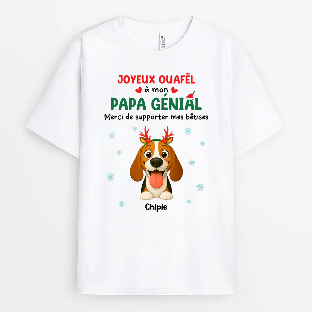 T Shirt Papa Personnalisé | Joyeux Ouafël À Mon Papa Génial