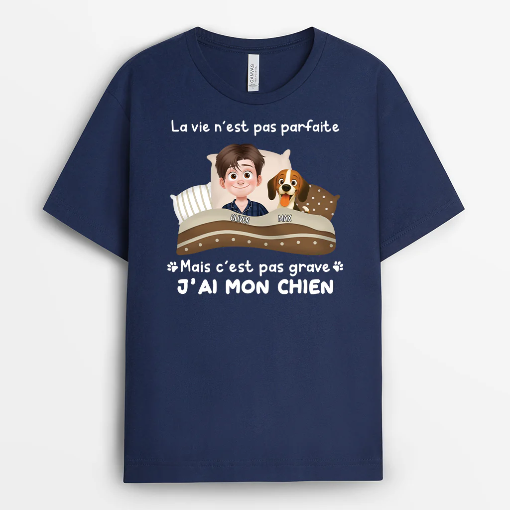 T-shirt Personnalisé Chien Humour - Vie Pas Parfaite Mais J'ai Mon Chien - Image 2