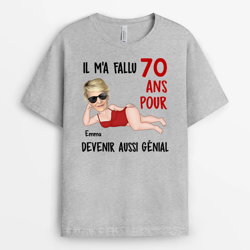 T-shirt Personnalisé Femme/Homme - 70 Ans Pour Devenir Aussi Génial - Image 2