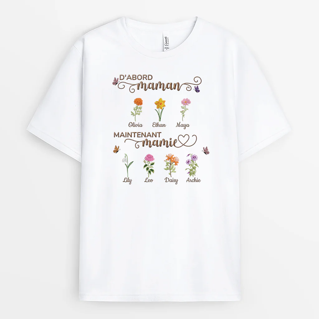 T Shirt Personnalisé Mamie | D'abord Maman Ensuite Mamie Avec Fleur