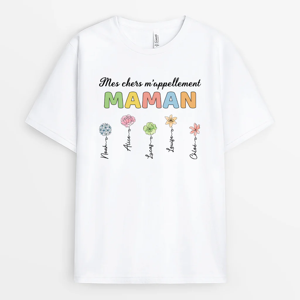 Tee Shirt Personnalisé Pour Maman - Mes Chers M'Appellent Maman - Dessin Fleurs