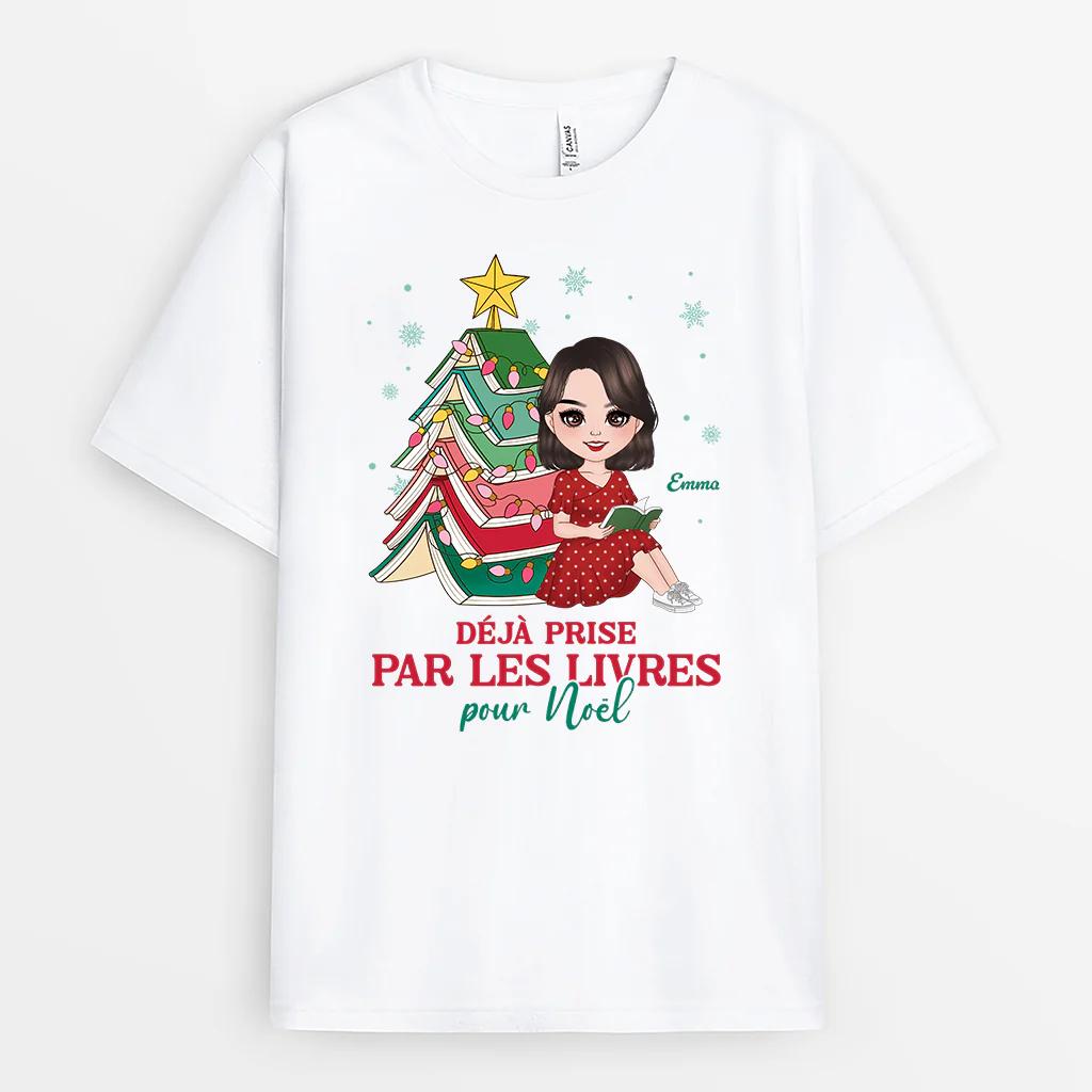 T-shirt Personnalisé Pour Les Amoureux Des Livres - Déjà Prise Pour Noël