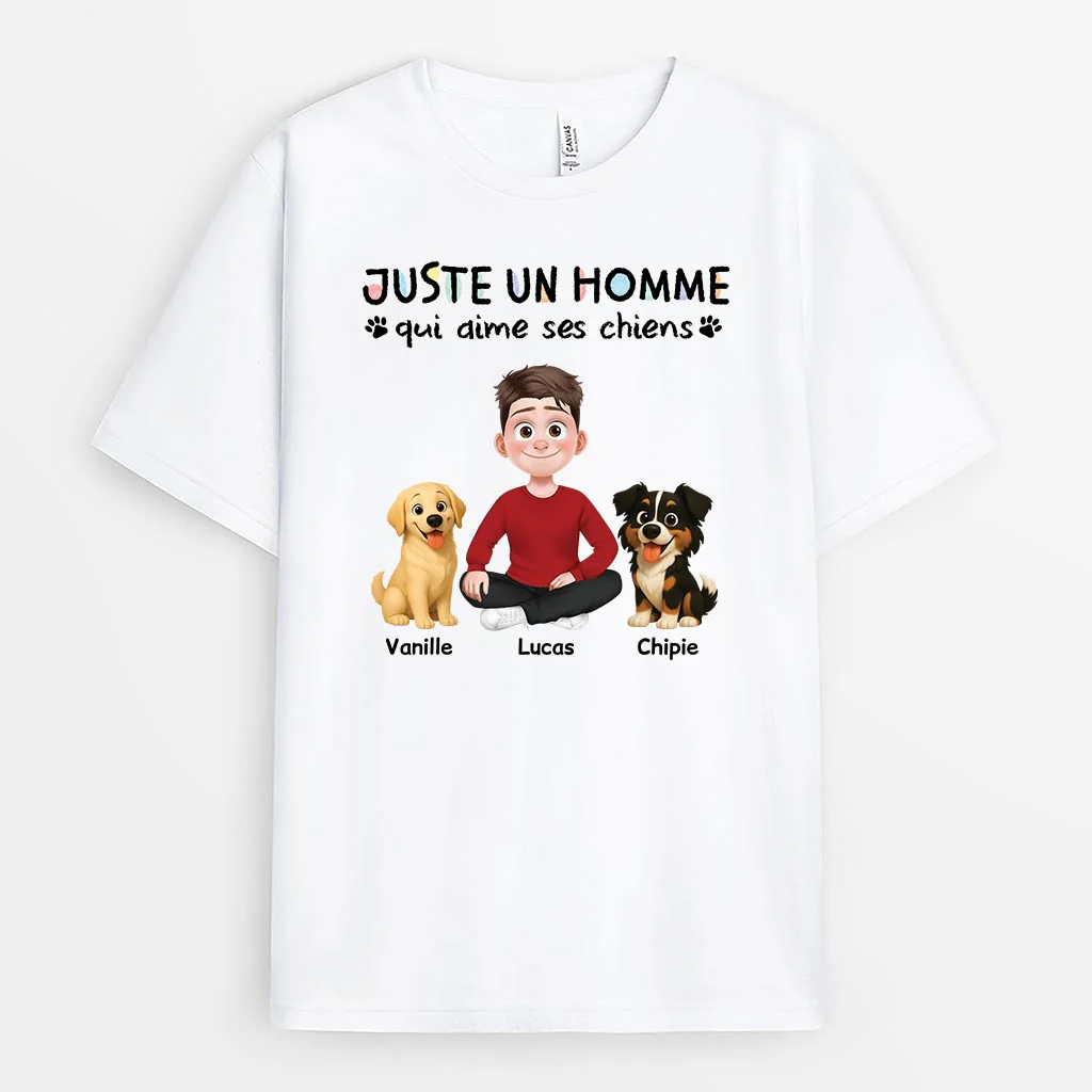 Tee Shirt Pour Chien Personnalisé | Un Homme Qui Aime Ses Chiens