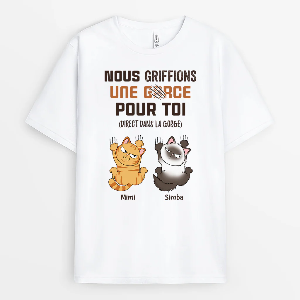 Tee Shirt Personnalisé Chat – Je Grifferais Une Garce Pour Toi