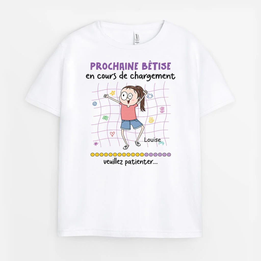 Tee Shirt Personnalisé Femme Humour – Prochaine Bêtise