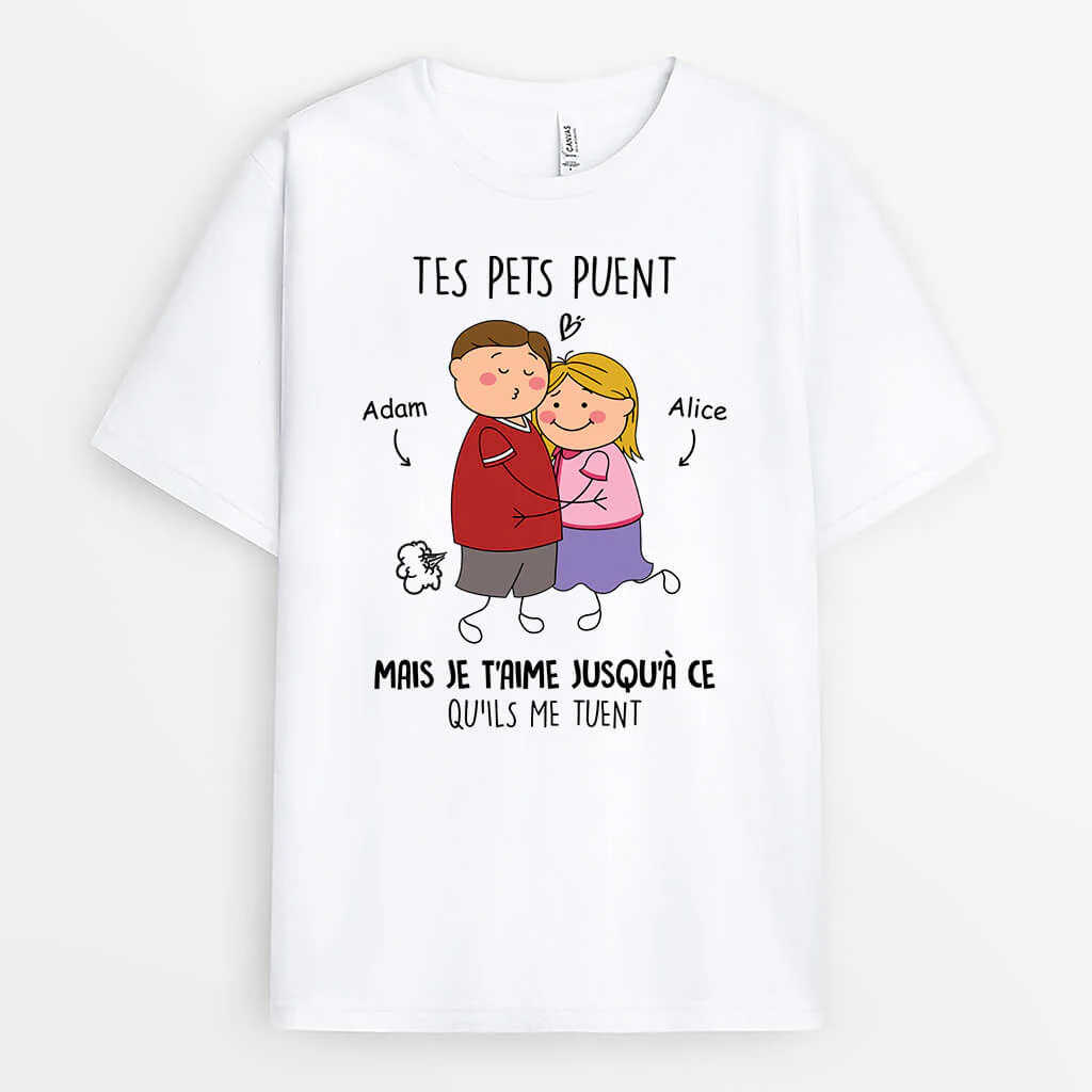T Shirt Personnalisé Couple | Tes Pets Puent Mais Je Taime