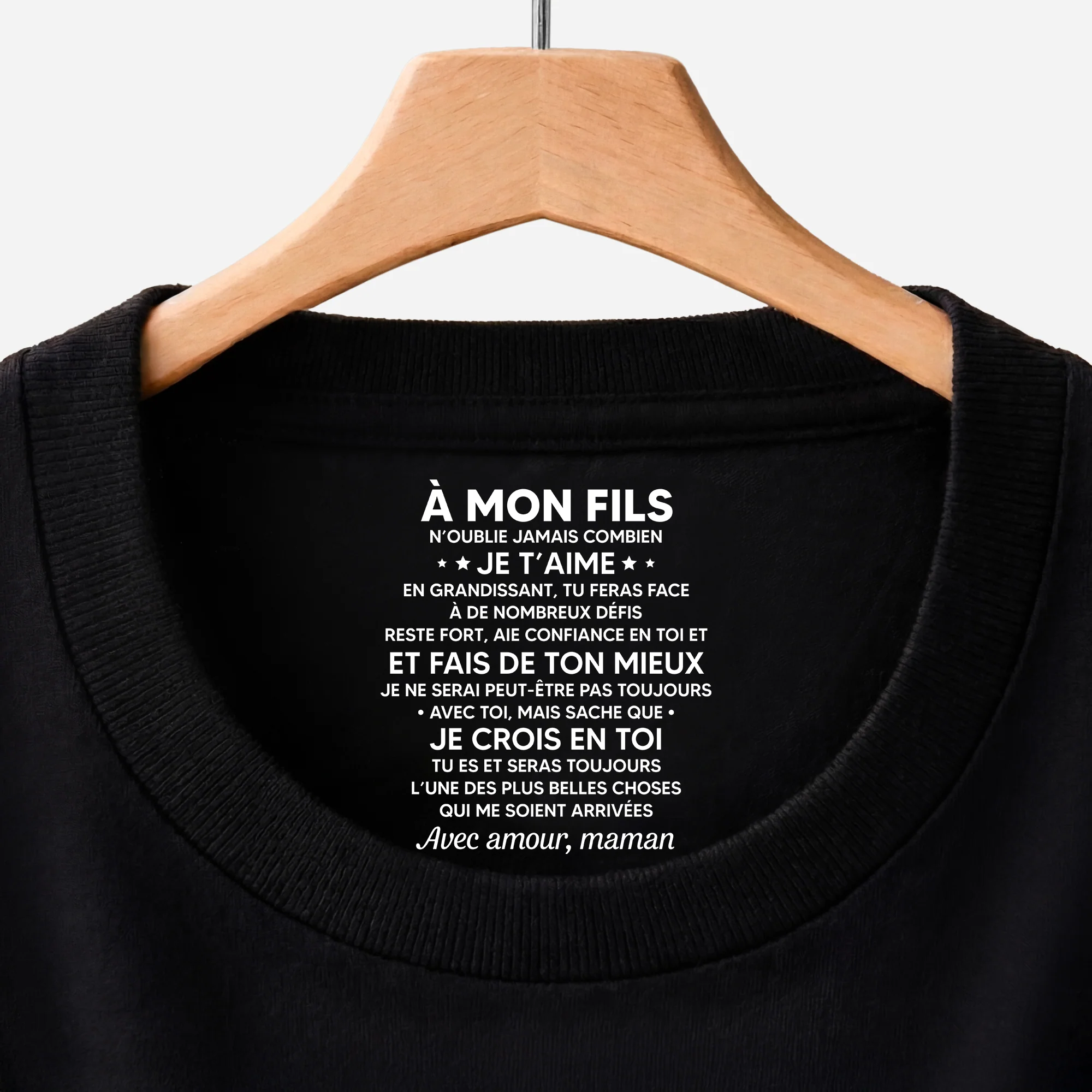 Tee Shirt Avec Texte À L’intérieur Du Col Noir - Cadeau Personnalisé Pour Femme/Homme - Mon Fils Et Fille Je Crois En Toi