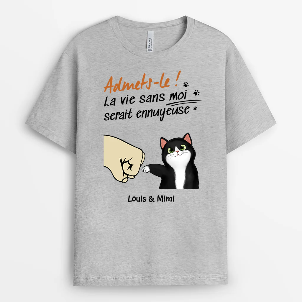 Tee Shirt Personnalisé Chat – Sans Chat, La Vie Est Ennuyeuse - Image 2