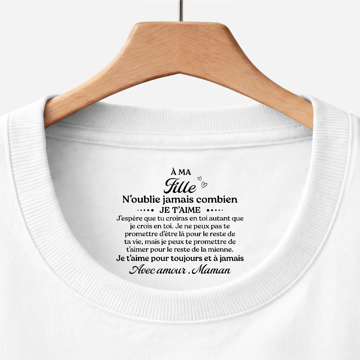 Tee Shirt Personnalisé Fils Et Fille Avec Texte À L’intérieur Du Col Blanc - Cadeau Femme/Homme Je Crois En Toi