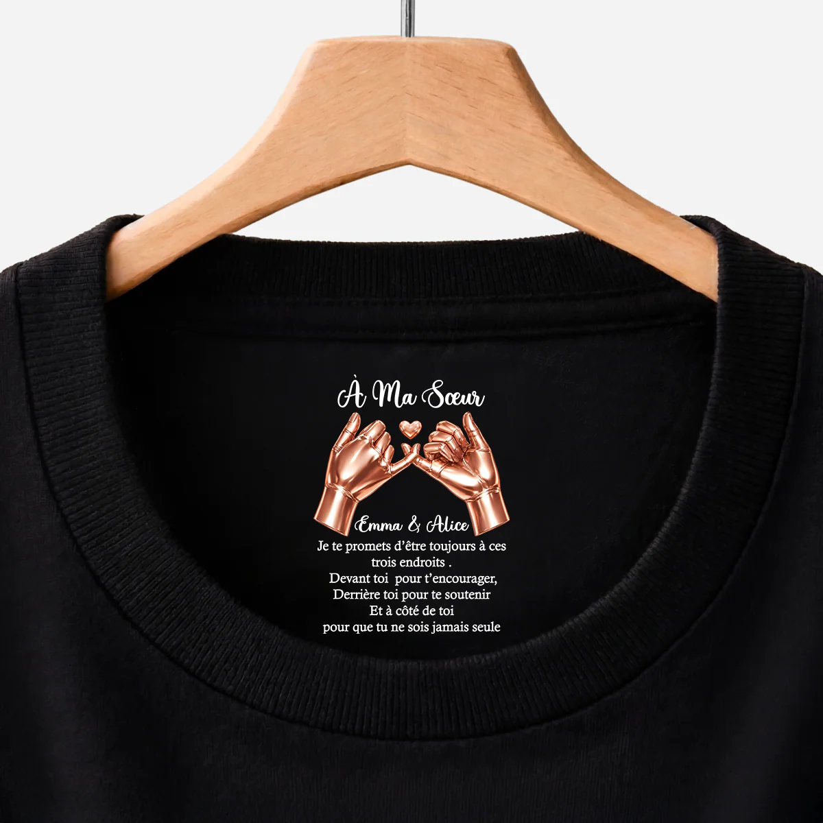Tee Shirt Personnalisé Meilleure Amie Et Sœur Avec Texte À L’intérieur Du Col Noir - Je Te Promets