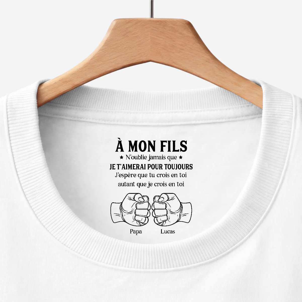 Tee Shirt Personnalisé Texte À L’intérieur Du Col Couleur Claire - Je Crois En Toi Ma Fille/Petite-fille/Fils/Petit-fils