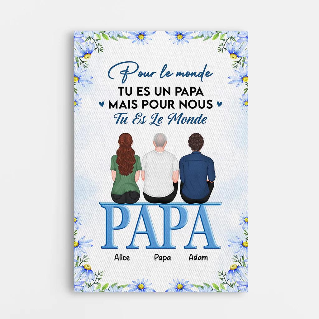 Toile Personnalisée Papa - Papa Tu Es Le Monde - Tourner Les Dos