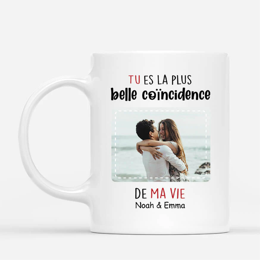 Mug Personnalisé Couple Avec Photo - Tu Es La Plus Belle Coïncidence