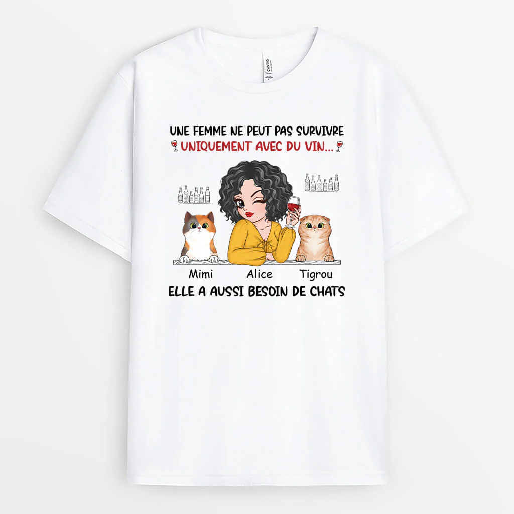 T Shirt Personnalisé Chat - Une Femme A Aussi Besoin De Chats