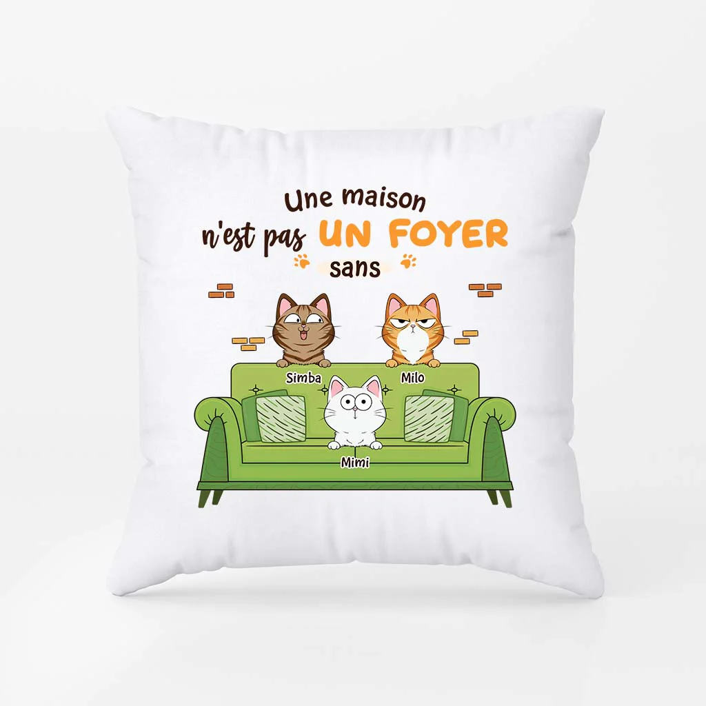 Une Maison N'Est Pas Un Foyer Sans Les Chats - Coussin Déco Chat Personnalisé - Image 2