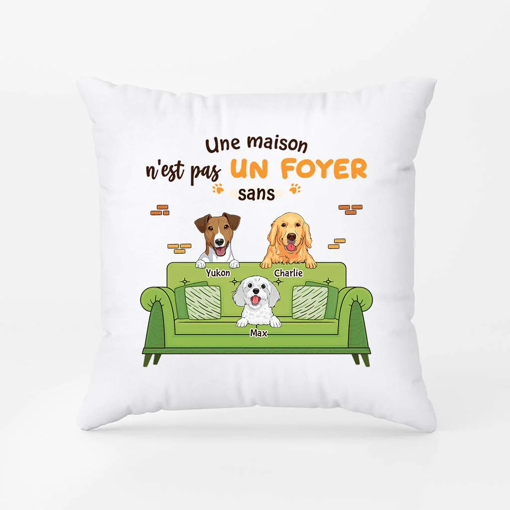 Coussin Personnalisé Chien | Une Maison N'est Pas Un Foyer Sans Les Chiens - Image 2