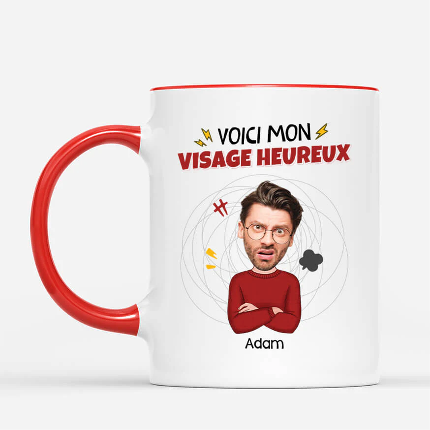 Tasse Personnalisé Humour  - Voici Mon Visage Heureux - Image 2